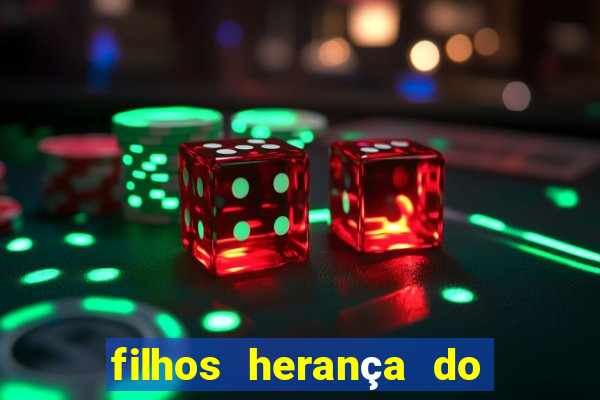 filhos herança do senhor mensagem